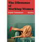 The Dilemmas of Working Women: Stories - Hardcover