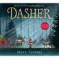 Dasher: How a Brave Little Doe Changed Christmas Forever - Hardcover