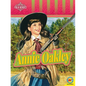 Annie Oakley - Library Binding