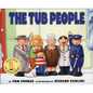 The Tub People - Hardcover