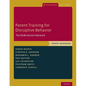 Parent Training for Disruptive Behavior: The Rubi Autism Network, Parent Workbook - Paperback