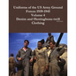 Uniforms of the US Army Ground Forces 1939-1945, Volume 4, Denim and HBT Clothing - Paperback