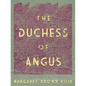 The Duchess of Angus - Paperback