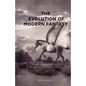 The Evolution of Modern Fantasy: From Antiquarianism to the Ballantine Adult Fantasy Series - Paperback