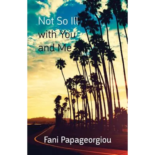 Not So Ill with You and Me - Paperback