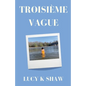 Troisième Vague - Paperback