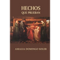 Hechos que prueban - Paperback