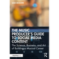 The Music Producer's Guide to Social Media Content: The Science, Business, and Art of Building a Musical Career - Paperback