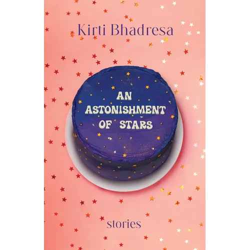 An Astonishment of Stars: Stories - Paperback