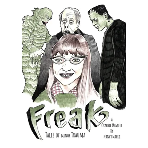 Freak: Tales of Minor Trauma - Paperback