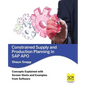 Constrained Supply and Production Planning in SAP Apo - Paperback