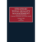 Strategic Total Quality Management: Corporate Performance and Product Quality - Hardcover