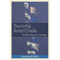Surviving Amid Chaos - Paperback