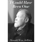 I Could Have Been One - Hardcover