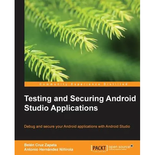 Testing and Securing Android Studio Applications - Paperback