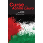 Curse of the Achille Lauro: A Tribute to Lost Souls - Paperback