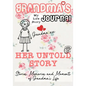 Grandma's Journal - Her Untold Story: Stories, Memories and Moments of Grandma's Life - Paperback