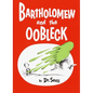 Bartholomew and the Oobleck: (Caldecott Honor Book) - Hardcover