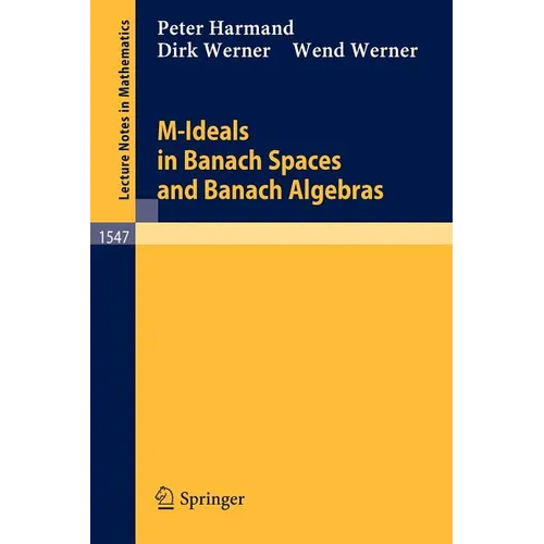 M-Ideals in Banach Spaces and Banach Algebras - Paperback