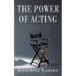 The Power of Acting - Paperback