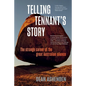 Telling Tennant's Story: The Strange Career of the Great Australian Silence - Paperback