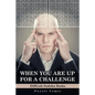 When You are Up for a Challenge Difficult Sudoku Books - Paperback