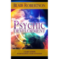 Psychic Development: 3 Easy Steps To Developing Your Intuition - Paperback