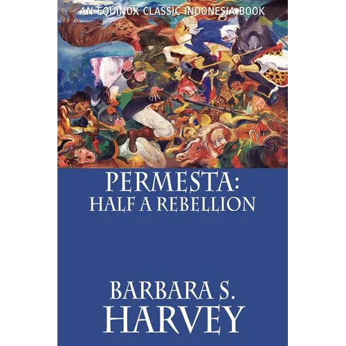 Permesta: Half a Rebellion - Paperback