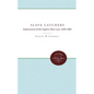 The Slave Catchers: Enforcement of the Fugitive Slave Law, 1850-1860 - Paperback