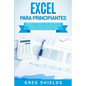 Excel para principiantes: Aprenda a utilizar Excel 2016, incluyendo una introducción a fórmulas, funciones, gráficos, cuadros, macros, modelado, - Paperback
