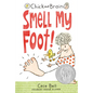 Chick and Brain: Smell My Foot! - Hardcover