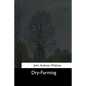 Dry-Farming - Paperback