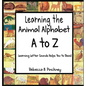 Learning the Animal Alphabet A to Z - Hardcover