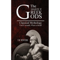 The Ghastly Greek Gods: Classical Mythology You'll Actually Want to Read! - Paperback