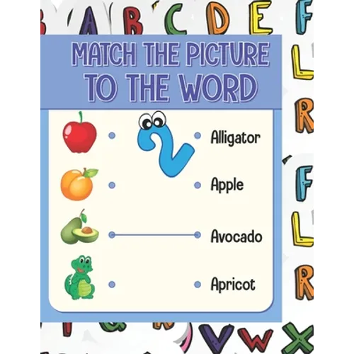 Match the picture: Using a line links the image to the word that corresponds to it. visual book that will help your child to know the spe - Paperback
