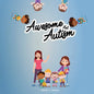 Awesome Not Autism! - Paperback