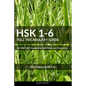 HSK 1-6 Full Vocabulary Guide: All 5000 HSK Vocabularies with Pinyin and Translation - Paperback