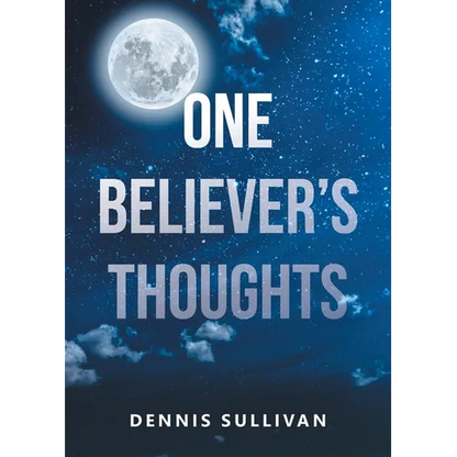 One Believer's Thoughts - Paperback