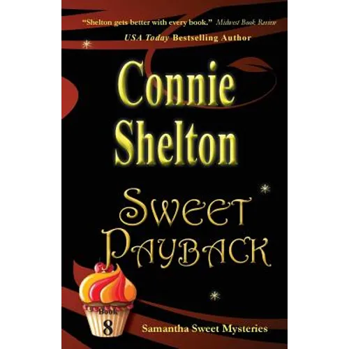 Sweet Payback: Samantha Sweet Mysteries, Book 8 - Paperback