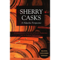 Sherry Casks 2nd Edition - Paperback