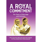 A Royal Commitment: Ten Years of Marriage and Activism - Hardcover