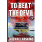 To Beat the Devil: A Mick Murphy Key West Mystery - Paperback