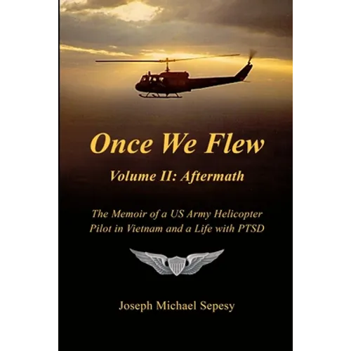 Once We Flew: Volume II: Aftermath - Paperback