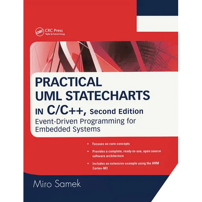 Practical UML Statecharts in C/C++: Event-Driven Programming for Embedded Systems - Paperback