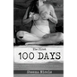 The First 100 Days - Paperback