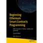 Beginning Ethereum Smart Contracts Programming: With Examples in Python, Solidity, and JavaScript - Paperback