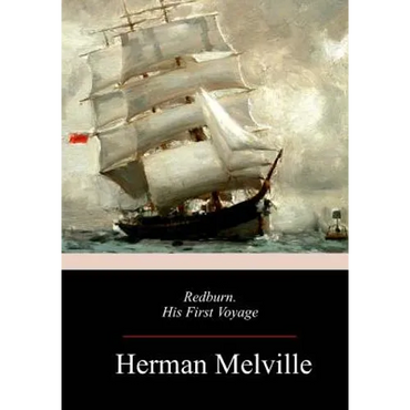 Redburn, His First Voyage - Paperback