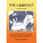 The Lookout: A True Story - Hardcover