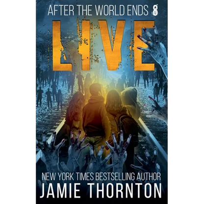 After The World Ends: Live (Book 8) - Paperback