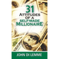 31 Attitudes of a Self-Made Millionaire - Paperback
